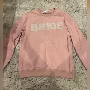 Kleinfeld Pink Pearl 'Bride' Sweatshirt
